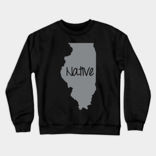 Illinois Native Pride IL Chicago Crewneck Sweatshirt